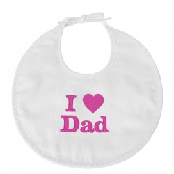 Bavoir naissance I Love Dad