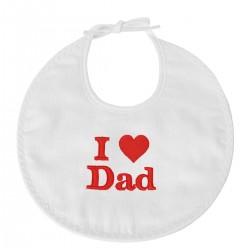 Idée cadeau fête des pères : un bavoir brodé I Love Dad