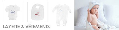 Layette & Vêtements